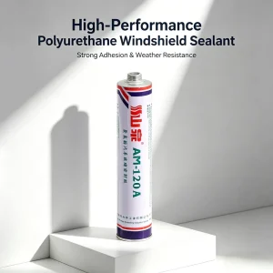 AM 120A One Component Polyurethane Sealant High Initial Tack for Auto Glass and Body Sealing