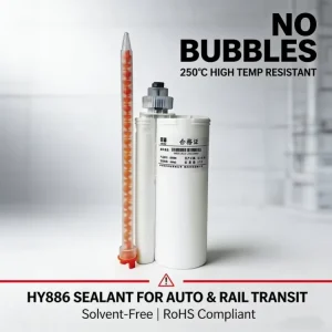 HY886 No Bubbles High Temp Resistant Sealant for Automotive & Rail Transit